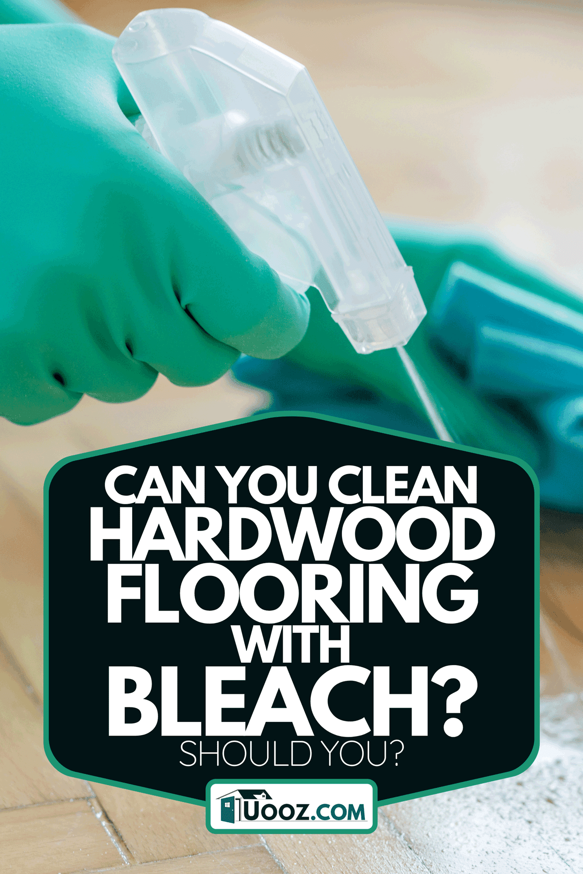 Cleaning floor with a bleach, Can You Clean Hardwood Flooring With Bleach? Should You?