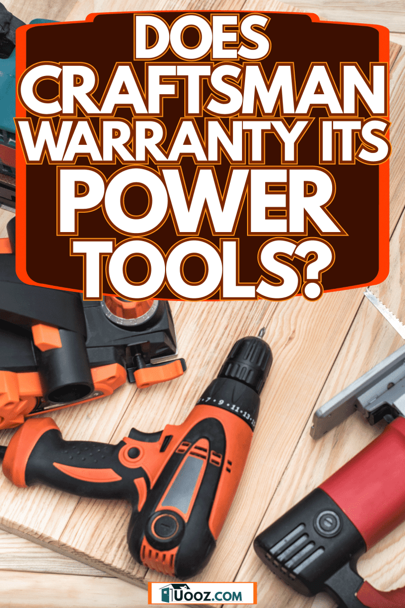 Does Craftsman Warranty Its Power Tools?