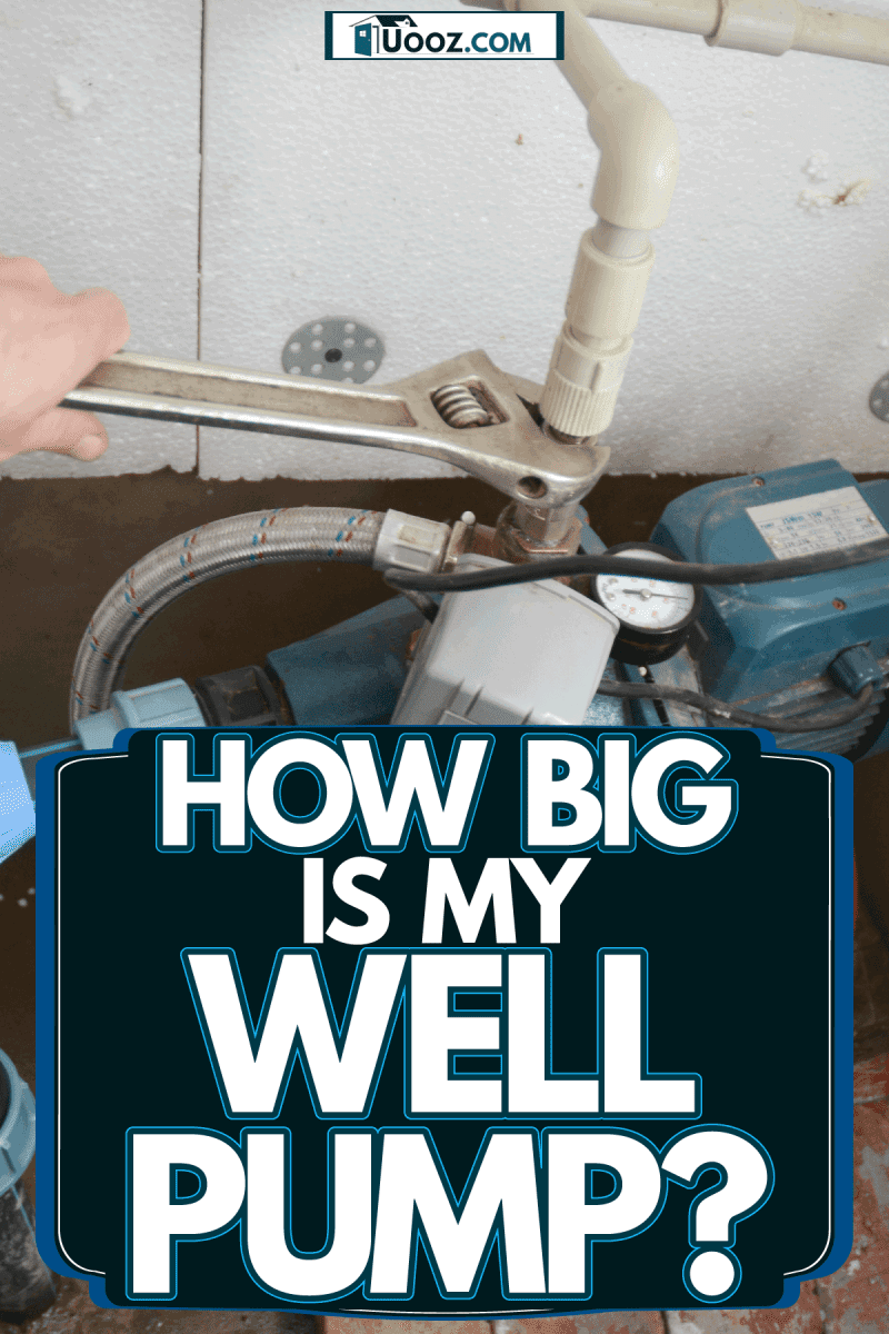 A worker adjusting the pipe of a well pump motor, How Big Is My Well Pump?