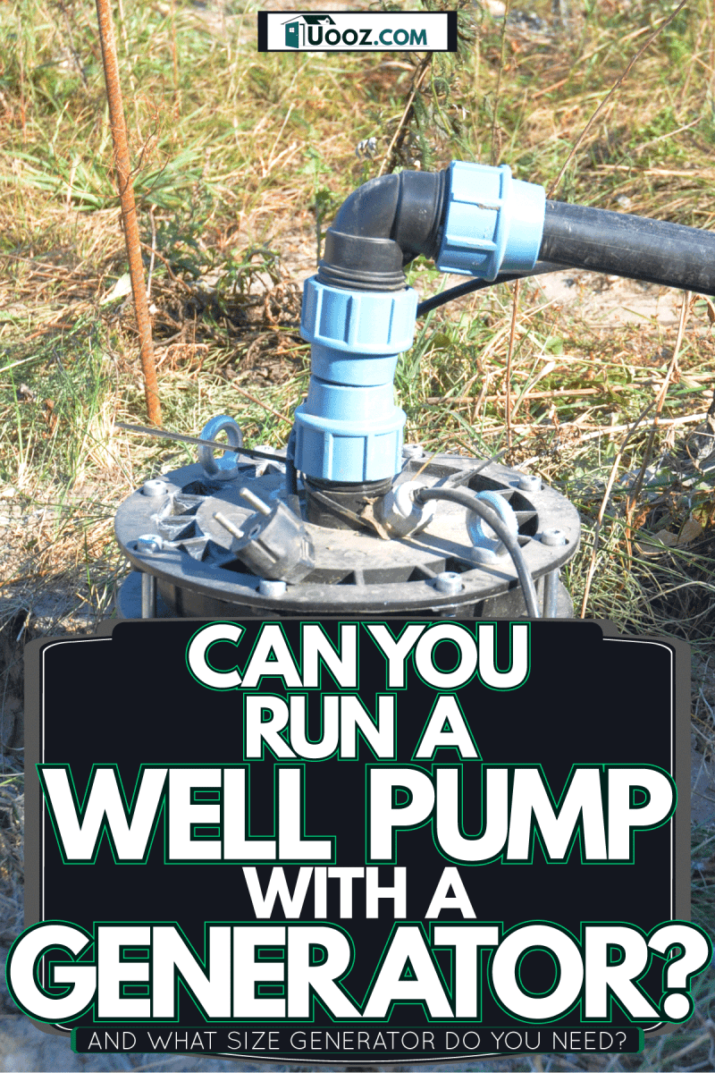 A blue colored bore hole well pump, Can You Run A Well Pump With A Generator? [And What Size Generator Do You Need?]