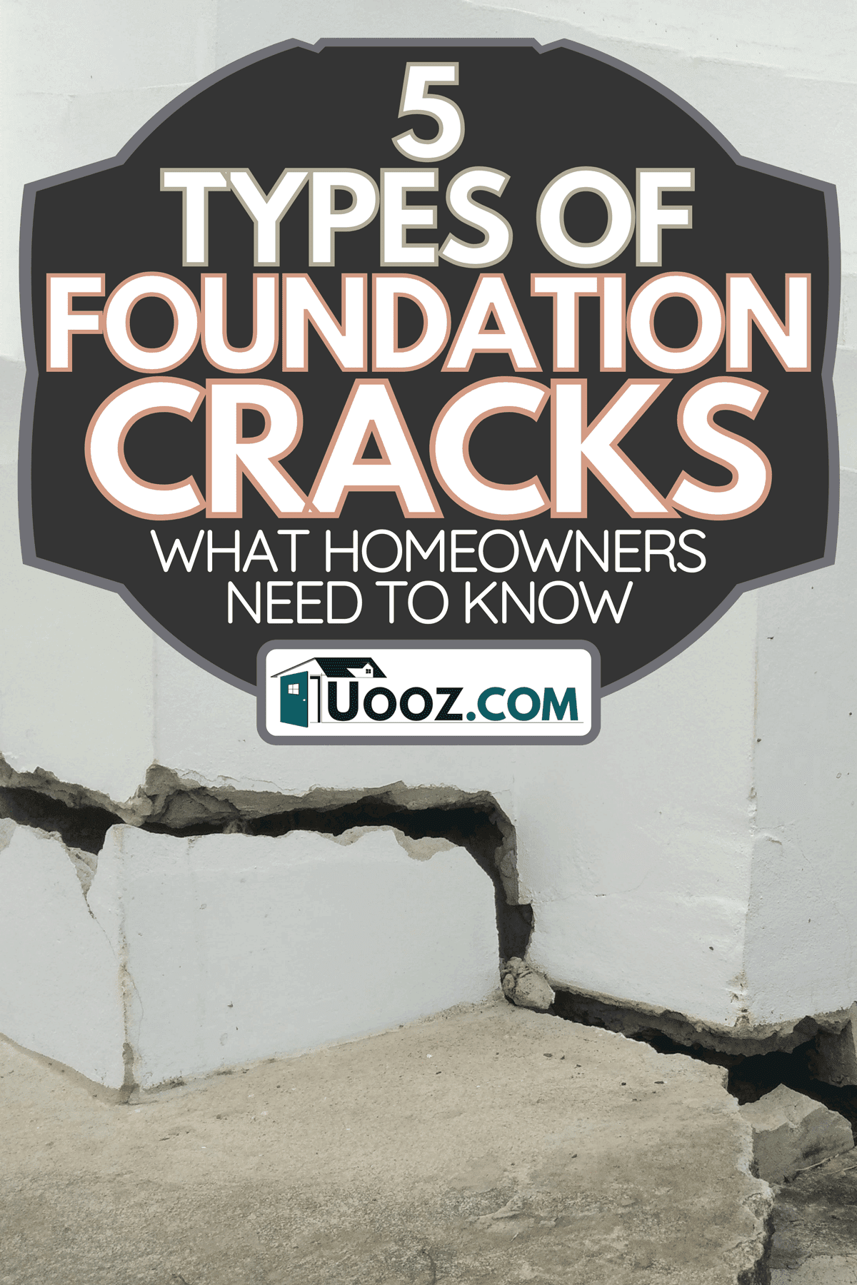 Cracked on a concrete building, 5 Types Of Foundation Cracks [What Homeowners Need To Know]