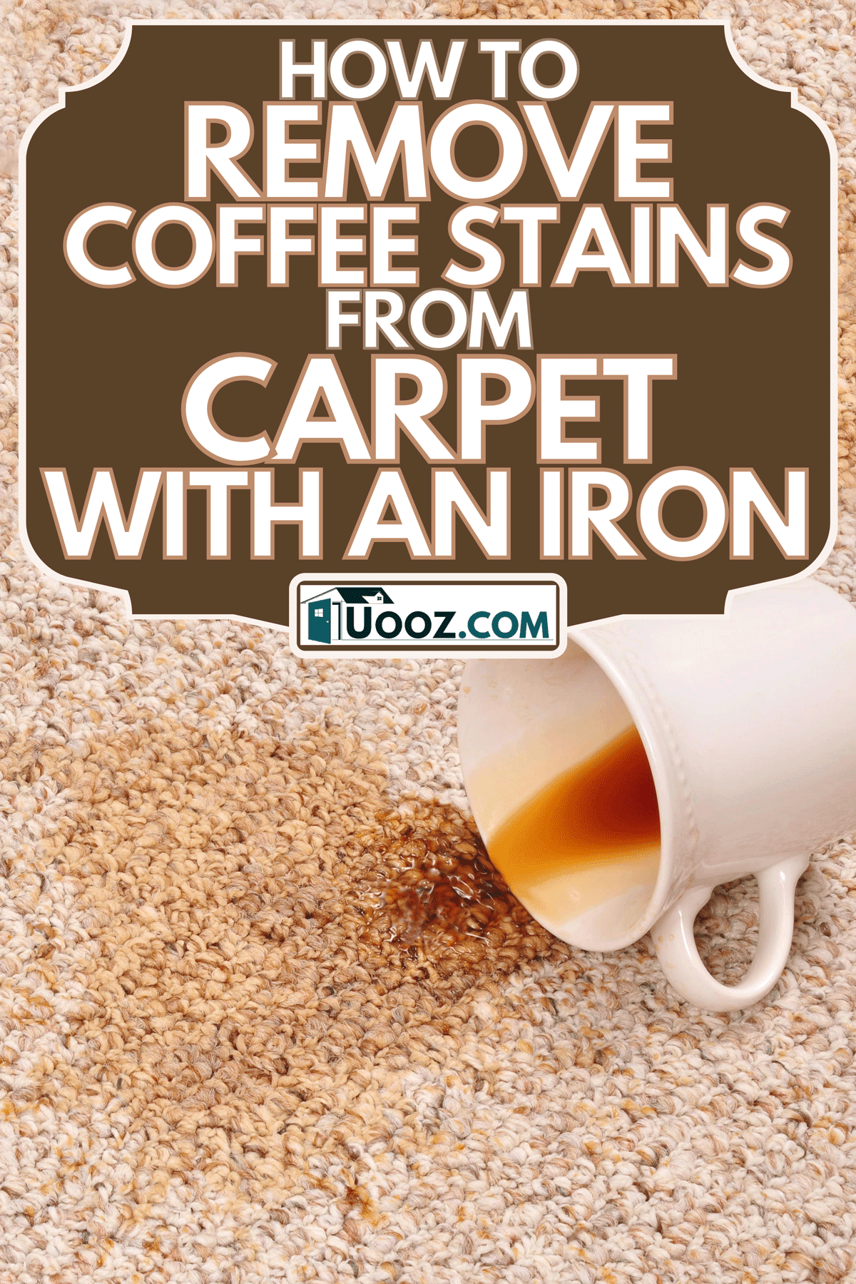 A Spilled coffee on the carpet, How To Remove Coffee Stains From Carpet With An Iron