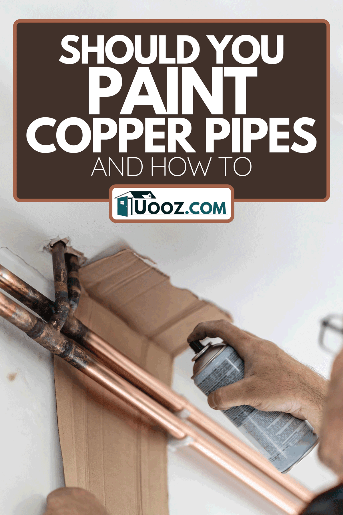 A man painting central heating pipes on the wall, Should You Paint Copper Pipes [And How To]