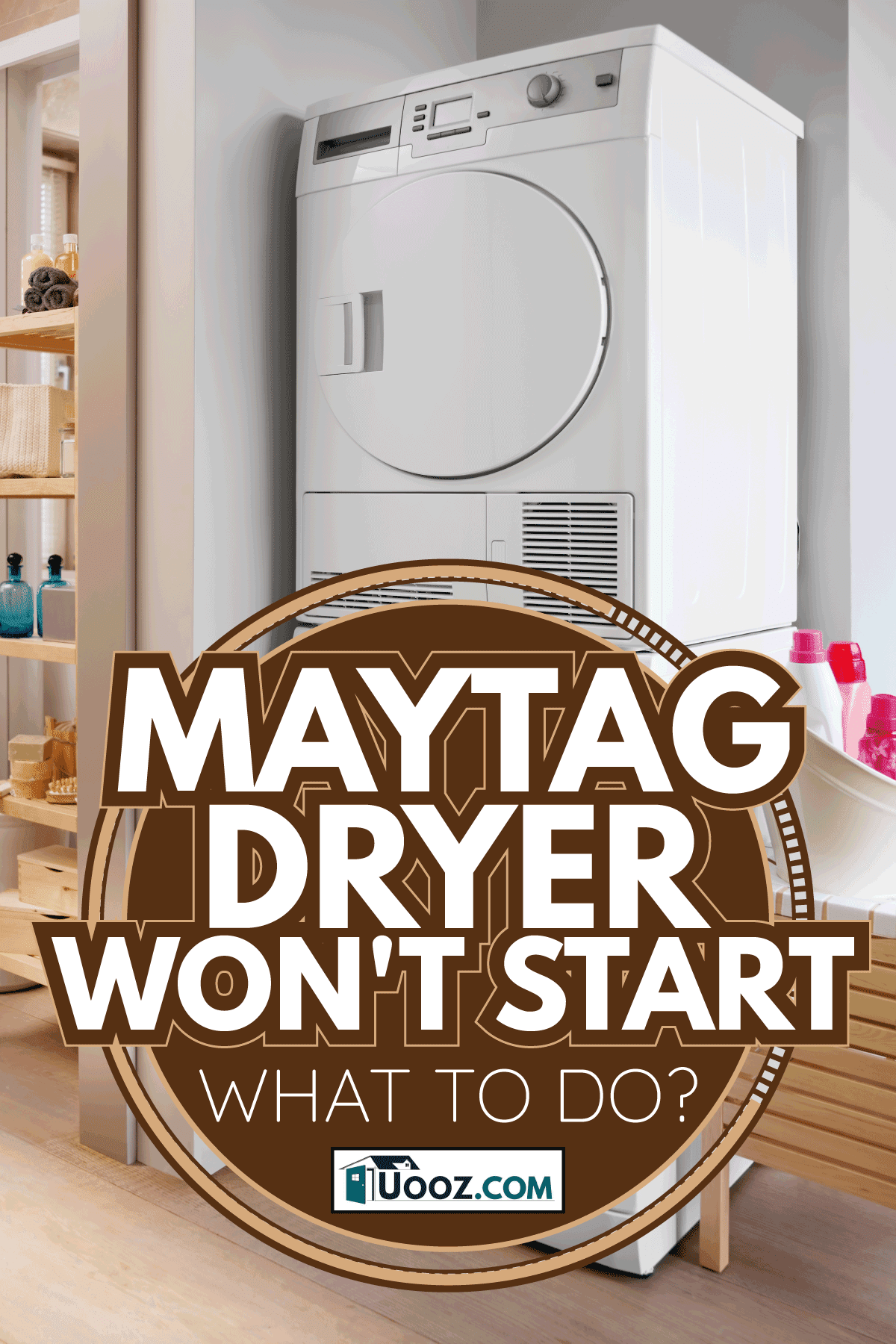 Washing machine and dryer in the bathroom. Maytag Dryer Won't Start - What To Do