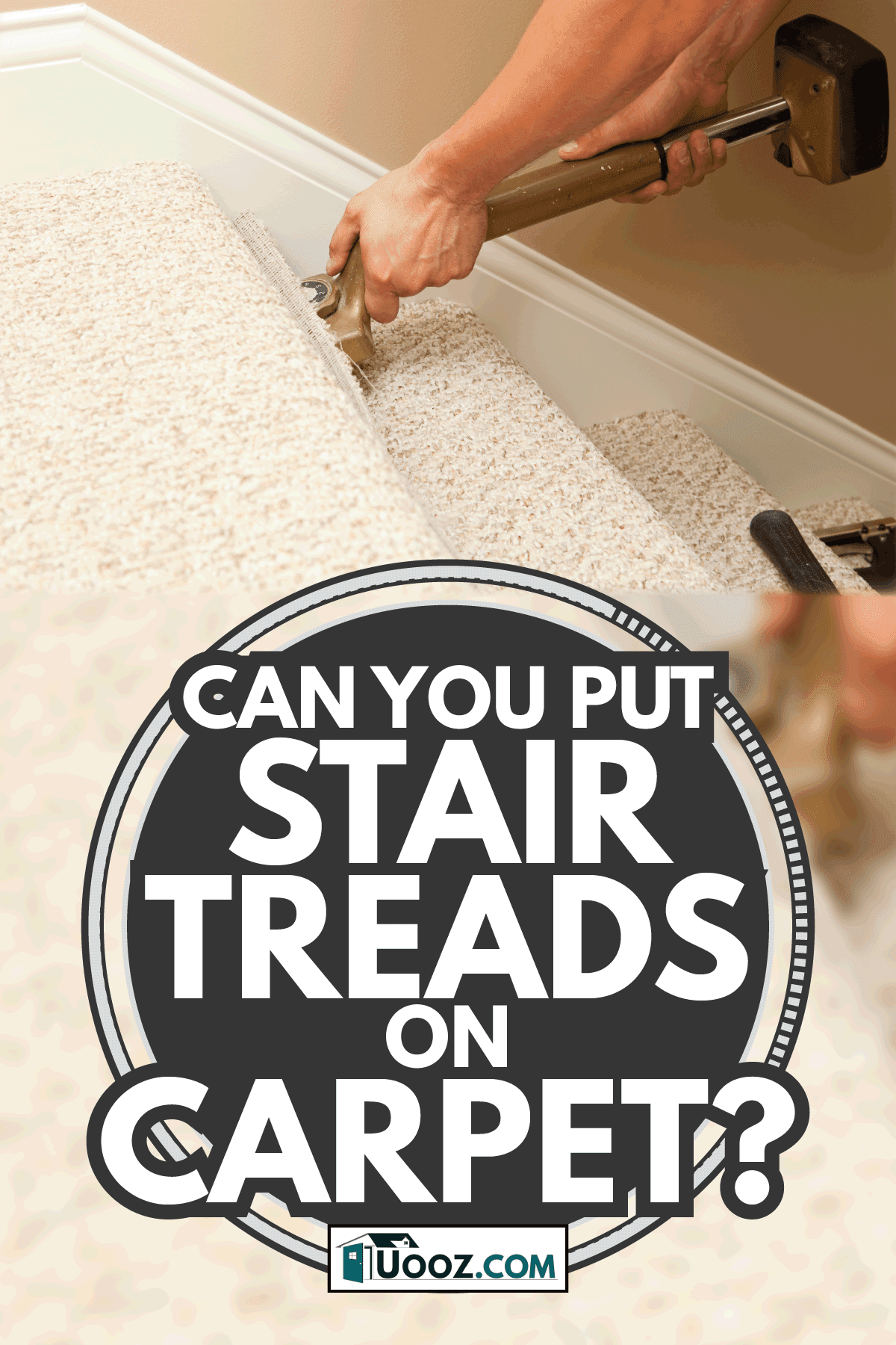 carpet stretcher being used on carpeted stairs. Can You Put Stair Treads On Carpet
