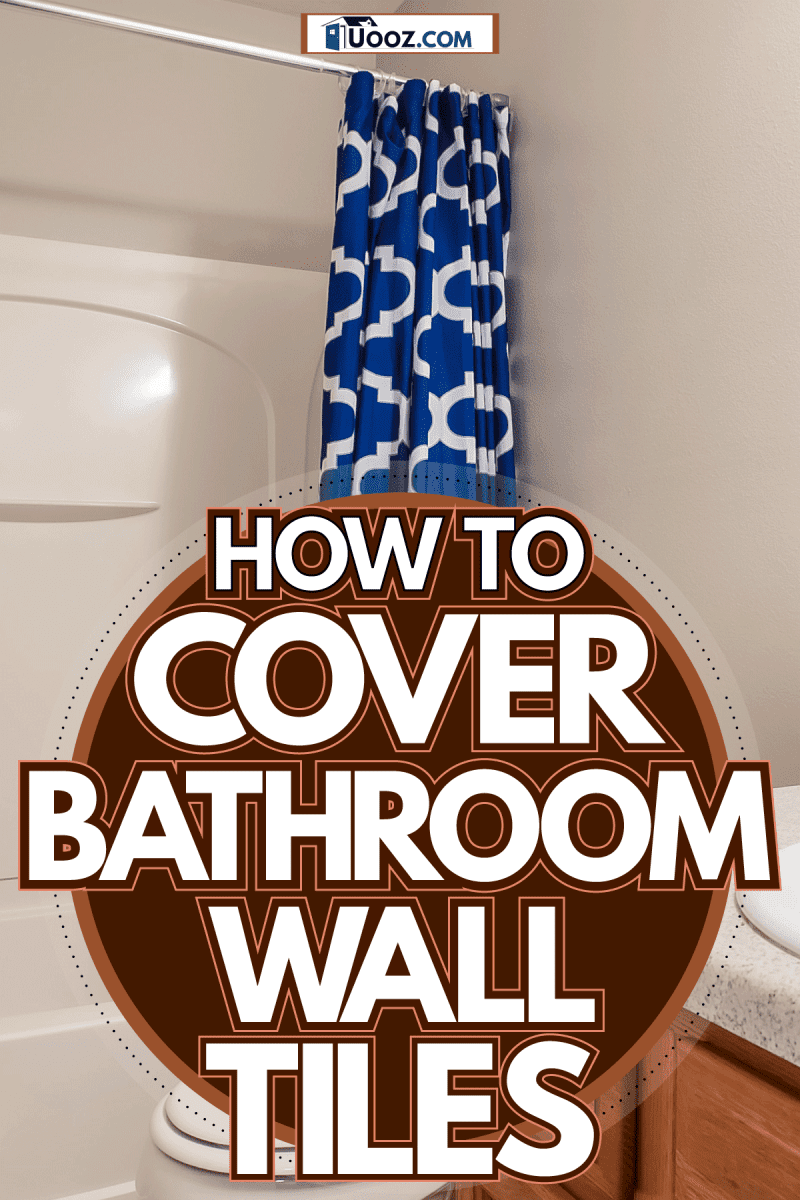 A blue patterned shower curtain for the bathtub, How To Cover Bathroom Wall Tiles