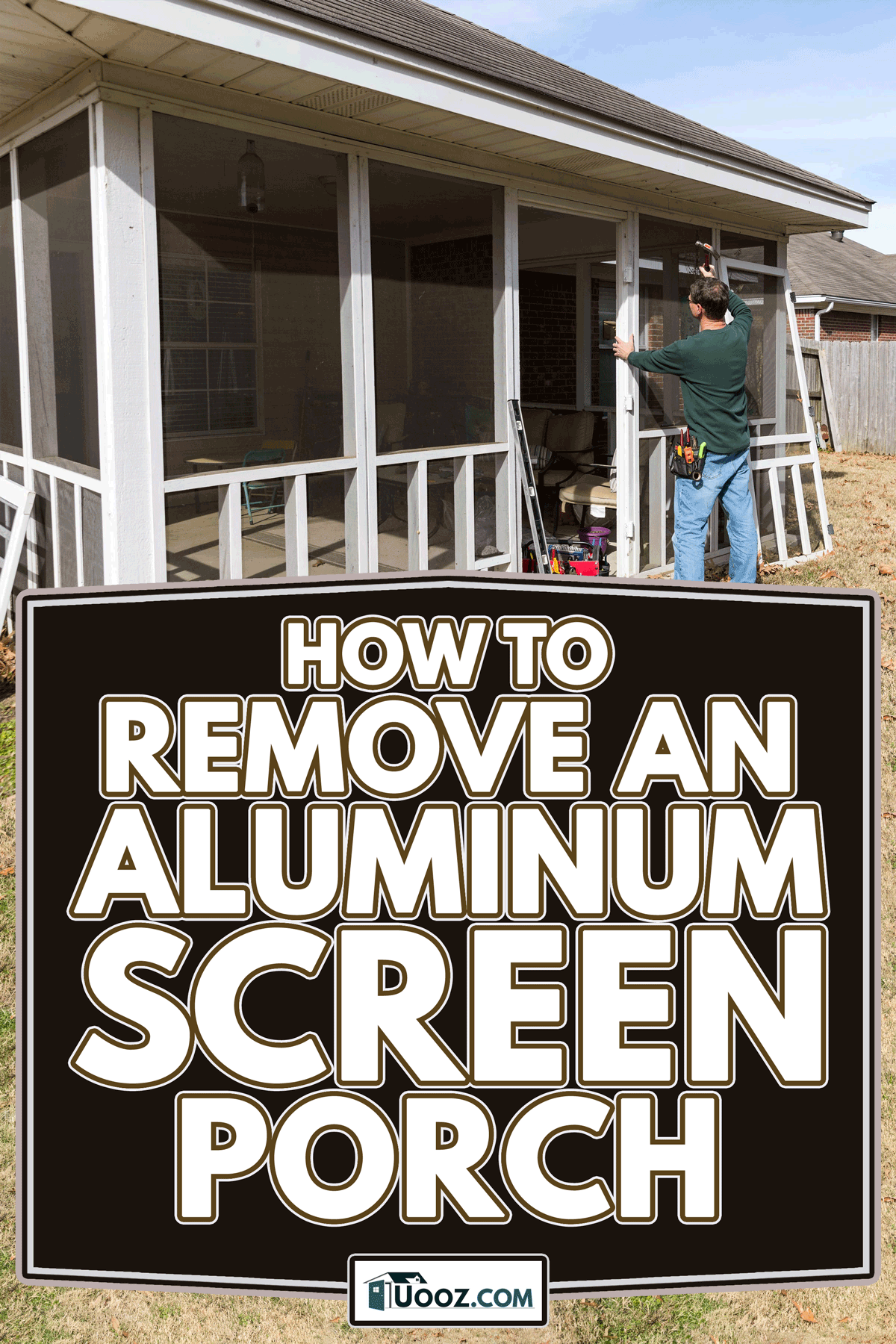 A homeowner works on repairing door to screened in back porch, How To Remove An Aluminum Screen Porch