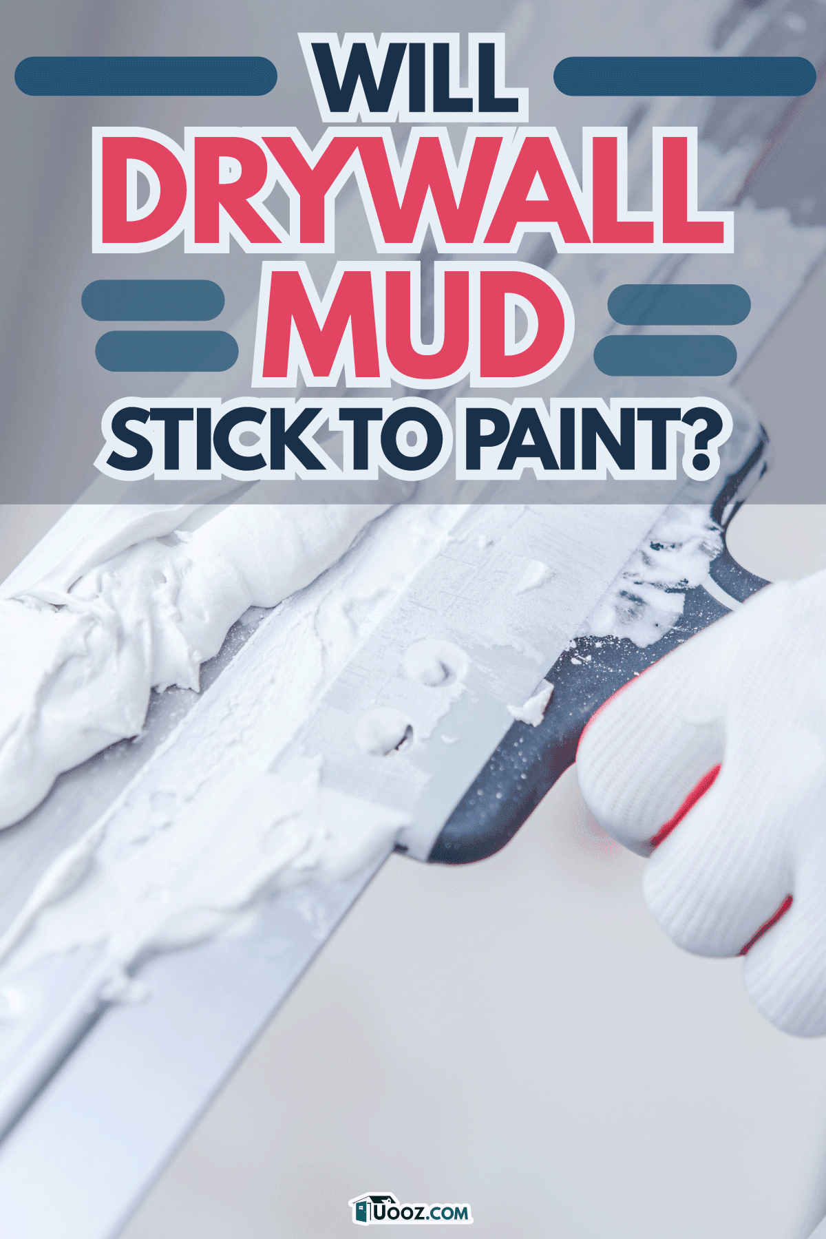 Will-Drywall-Mud-Stick-To-Paint2